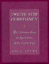 Twelve Step Christianity